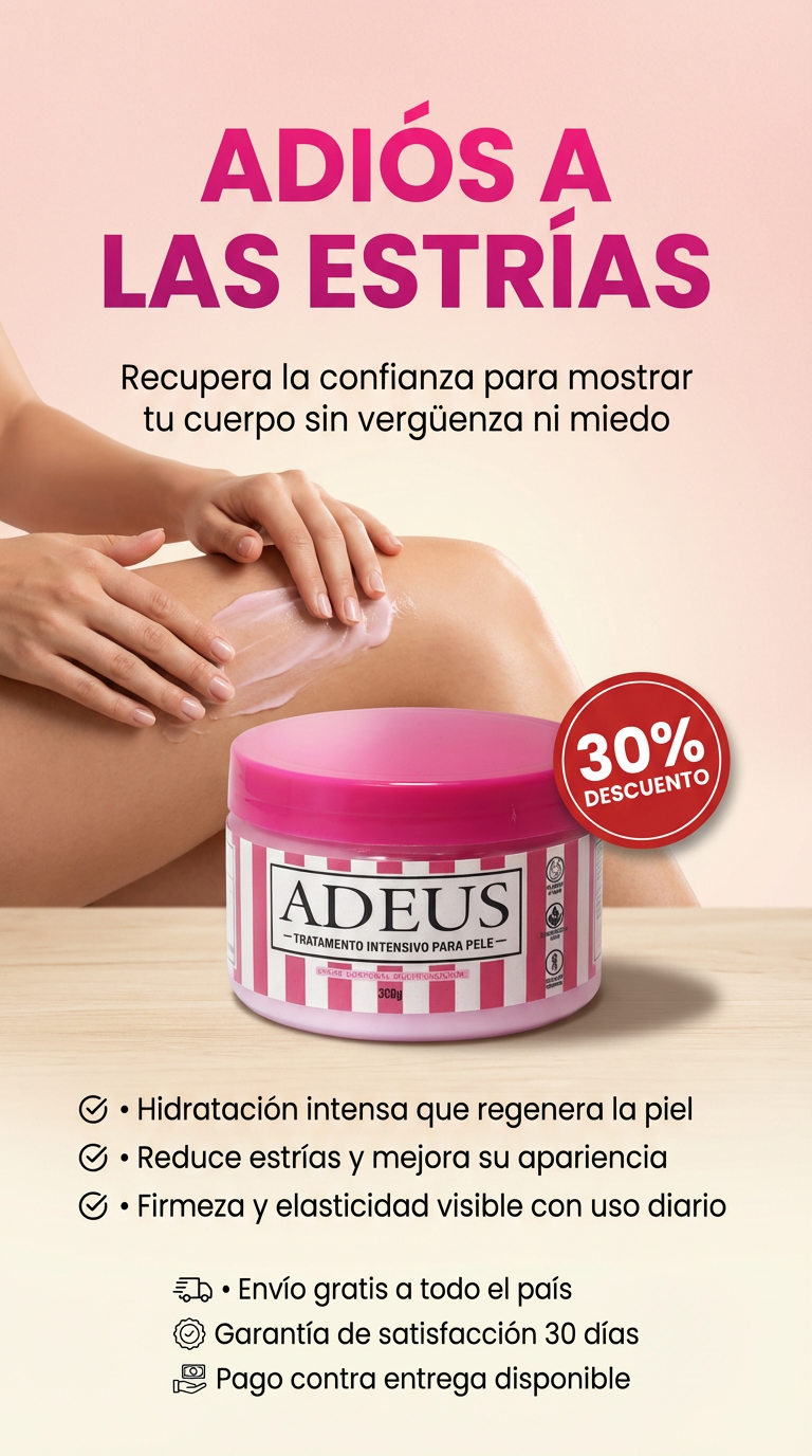 Crema Adeus - Adiós a las estrias!
